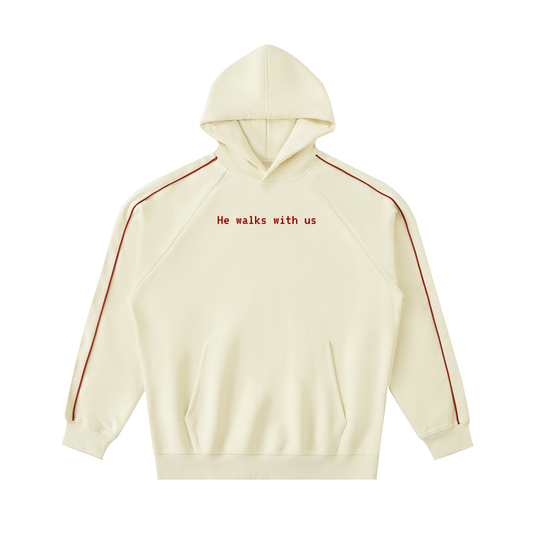 "He walks with us" Hoodie