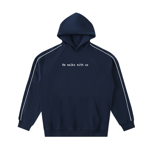 "He walks with us" Hoodie